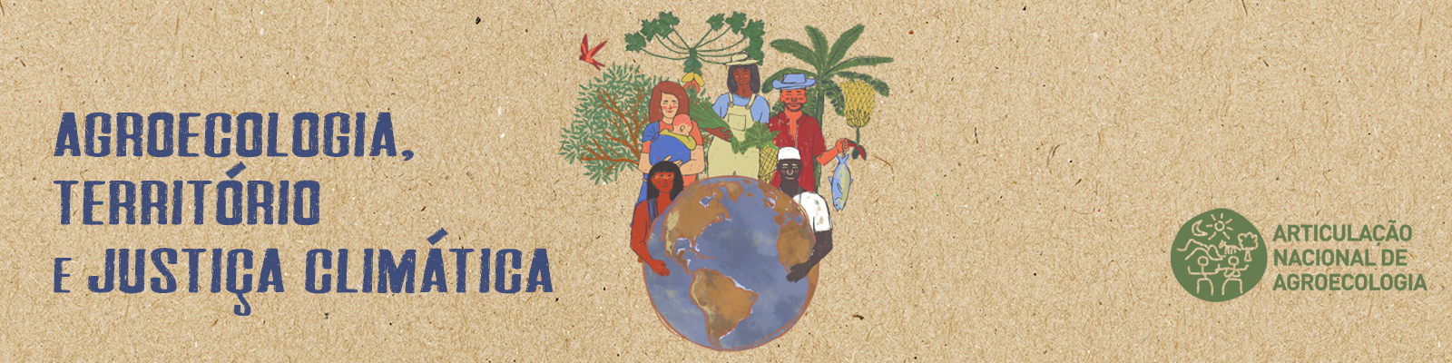 Justiça Climática e Agroecologia - Articulação Nacional de Agroecologia